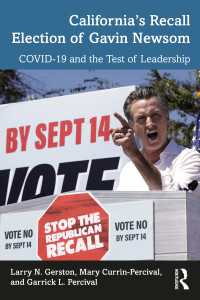 California’s Recall Election of Gavin Newsom : COVID-19 and the Test of Leadership