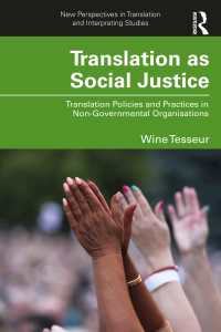 Translation as Social Justice : Translation Policies and Practices in Non-Governmental Organisations