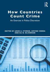 各国の犯罪統計のしくみ<br>How Countries Count Crime : An Exercise in Police Discretion