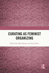 フェミニズム運動のためのキュレーション<br>Curating as Feminist Organizing