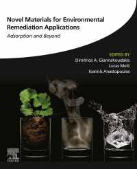 Novel Materials for Environmental Remediation Applications : Adsorption and Beyond