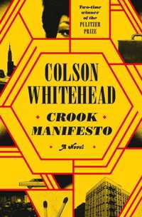 Crook Manifesto : A Novel