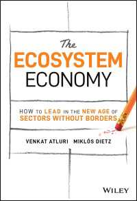 エコシステム経済：部門境界なき時代の経営<br>The Ecosystem Economy : How to Lead in the New Age of Sectors Without Borders