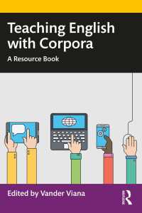 英語教育のためのコーパス利用ガイド<br>Teaching English with Corpora : A Resource Book