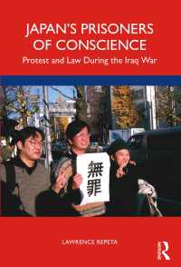 日本の「良心の囚人」：イラク戦争中の抗議運動と法<br>Japan’s Prisoners of Conscience : Protest and Law During the Iraq War