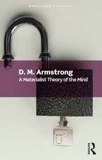 Ｄ．Ｍ．アームストロング著／心の唯物論<br>A Materialist Theory of the Mind