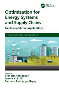 エネルギー・システムとサプライチェーンのための最適化<br>Optimization for Energy Systems and Supply Chains : Fundamentals and Applications
