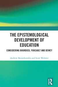 The Epistemological Development of Education : Considering Bourdieu, Foucault and Dewey