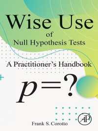 帰無仮説の賢い利用法：神経科学のための実践的ハンドブック<br>Wise Use of Null Hypothesis Tests : A Practitioner's Handbook
