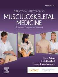 A Practical Approach to Musculoskeletal Medicine - E-Book : Assessment, Diagnosis, Treatment（5）