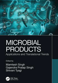 Microbial Products : Applications and Translational Trends
