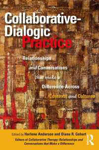 協働実践<br>Collaborative-Dialogic Practice : Relationships and Conversations that Make a Difference Across Contexts and Cultures