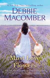 Must Love Flowers : A Novel