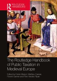 ラウトレッジ版　中世ヨーロッパにおける公的租税ハンドブック<br>The Routledge Handbook of Public Taxation in Medieval Europe