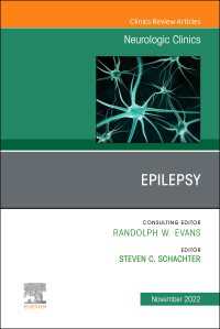 Epilepsy, An Issue of Neurologic Clinics, E-Book : Epilepsy, An Issue of Neurologic Clinics, E-Book