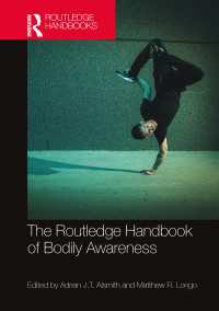 ラウトレッジ版　身体意識ハンドブック<br>The Routledge Handbook of Bodily Awareness