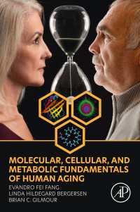 ヒトの加齢の分子・神経・代謝生物学的基礎<br>Molecular, Cellular, and Metabolic Fundamentals of Human Aging