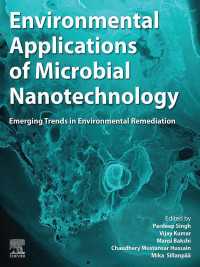 Environmental Applications of Microbial Nanotechnology : Emerging Trends in Environmental Remediation