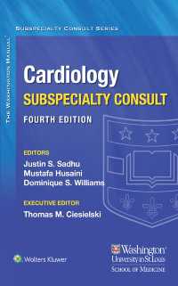 ワシントンマニュアル：心臓病学（第４版）<br>The Washington Manual Cardiology Subspecialty Consult（4）