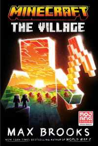Minecraft: The Village : An Official Minecraft Novel