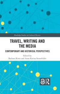 Travel, Writing and the Media : Contemporary and Historical Perspectives