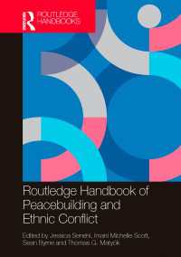 ラウトレッジ版　平和構築と民族紛争ハンドブック<br>Routledge Handbook of Peacebuilding and Ethnic Conflict