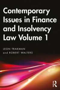 金融と倒産法の今日的論点（全２巻）第１巻<br>Contemporary Issues in Finance and Insolvency Law Volume 1