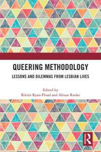 Queering Methodology : Lessons and Dilemmas from Lesbian Lives
