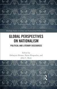 Global Perspectives on Nationalism : Political and Literary Discourses