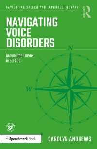 Navigating Voice Disorders : Around the Larynx in 50 Tips