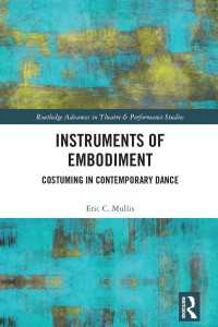 身体化する舞踊の哲学<br>Instruments of Embodiment : Costuming in Contemporary Dance