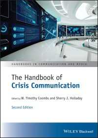 危機コミュニケーション・ハンドブック（第２版）<br>The Handbook of Crisis Communication : Second Edition（2）