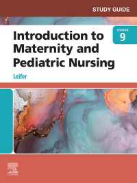 Study Guide for Introduction to Maternity and Pediatric Nursing - E-Book（9）