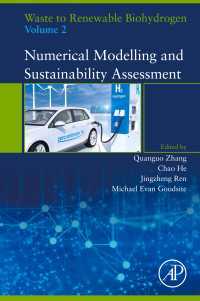 Waste to Renewable Biohydrogen, Volume 2 : Numerical Modelling and Sustainability Assessment