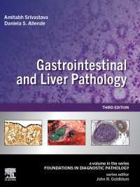 Gastrointestinal and Liver Pathology : A Volume in the Series: Foundations in Diagnostic Pathology（3）