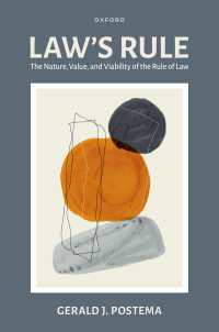 法の支配：その本質・価値・持続性<br>Law's Rule : The Nature, Value, and Viability of the Rule of Law
