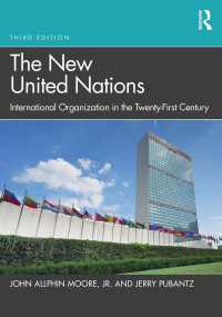 新時代の国際連合（第３版）<br>The New United Nations : International Organization in the Twenty-First Century（3）