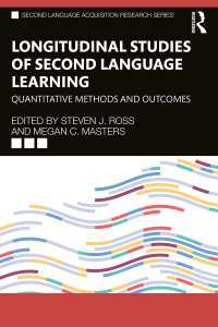 第二言語学習の長期的研究：計量的研究と成果<br>Longitudinal Studies of Second Language Learning : Quantitative Methods and Outcomes