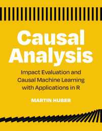 因果分析：影響評価と因果機械学習とＲによる応用<br>Causal Analysis : Impact Evaluation and Causal Machine Learning with Applications in R