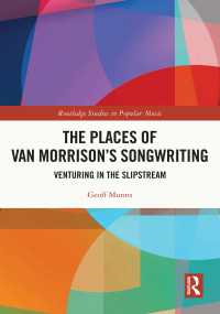The Places of Van Morrison’s Songwriting : Venturing in the Slipstream