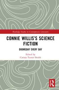 コニー・ウィリスのＳＦ：毎日がドゥームズデイ<br>Connie Willis窶冱 Science Fiction : Doomsday Every Day