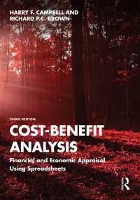 費用便益分析テキスト（第３版）<br>Cost-Benefit Analysis : Financial and Economic Appraisal Using Spreadsheets（3 NED）