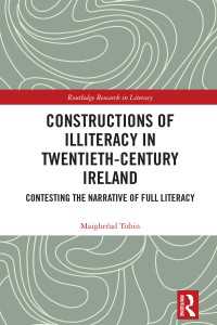 Constructions of Illiteracy in Twentieth-Century Ireland : Contesting the Narrative of Full Literacy