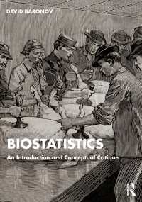 生物統計学入門<br>Biostatistics : An Introduction and Conceptual Critique