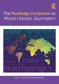 ラウトレッジ版　世界の文芸ジャーナリズム必携<br>The Routledge Companion to World Literary Journalism