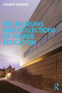 大学博物館とコレクション<br>The Museums and Collections of Higher Education