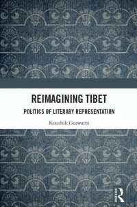Reimagining Tibet : Politics of Literary Representation