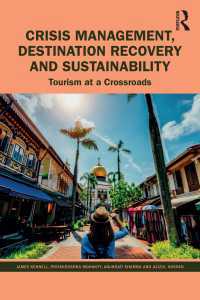 Crisis Management, Destination Recovery and Sustainability : Tourism at a Crossroads