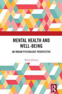 Mental Health and Well-being : An Indian Psychology Perspective