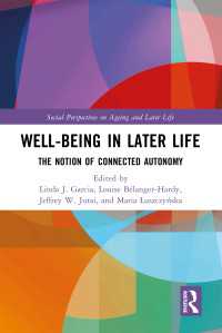 Well-being In Later Life : The Notion of Connected Autonomy